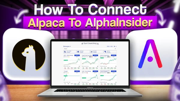 How to Connect Alpaca to AlphaInsider for Automated Stock Trading